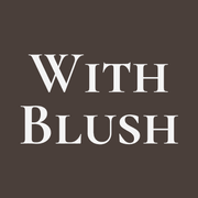 With Blush